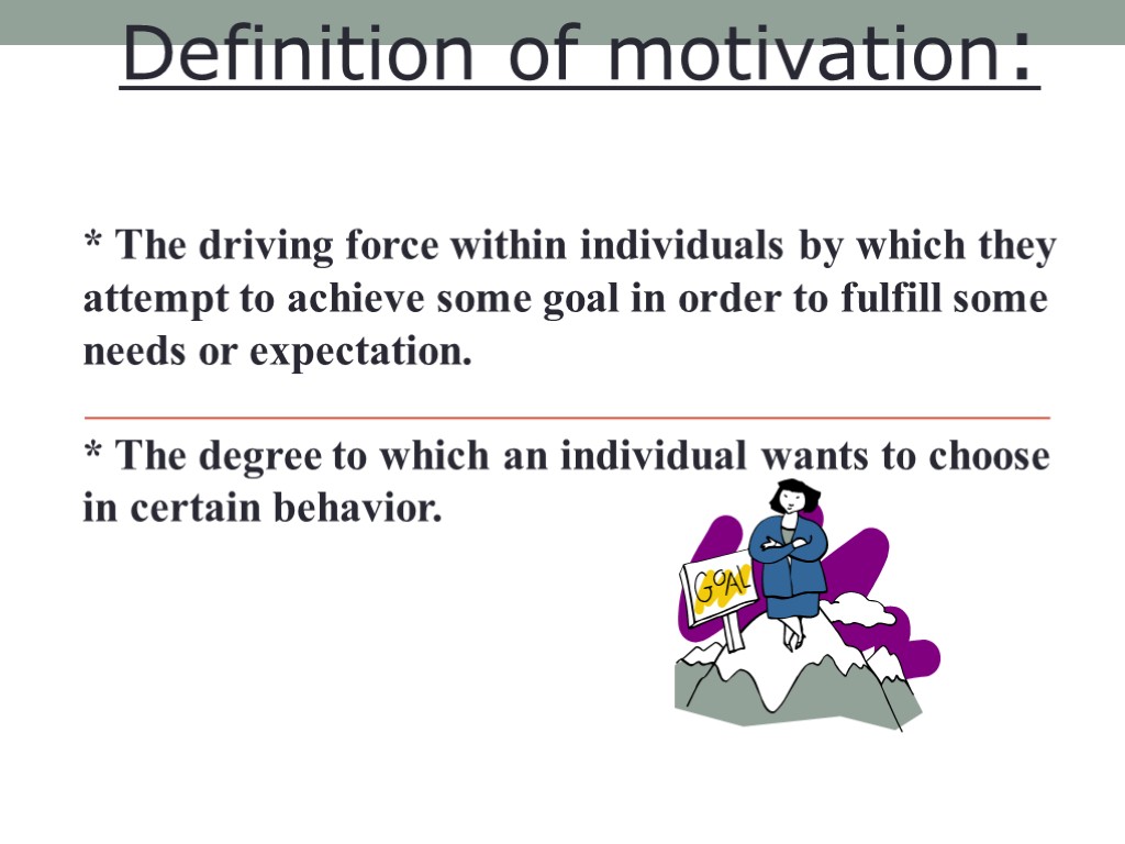 motivationdefinition-f-motivation-motivation-is-qualities-of-motivation